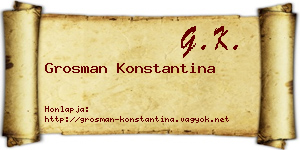 Grosman Konstantina névjegykártya